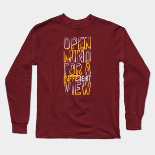 Typography Quote: Open Mind for a Different View Long Sleeve T-Shirt
